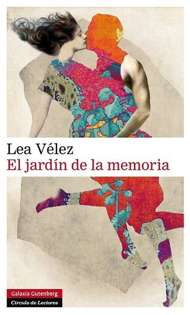 JARDÍN DE LA MEMORIA, EL | 9788416072439 | VELEZ, LEA