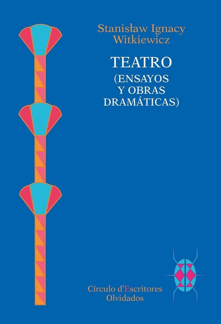 TEATRO (ENSAYOS Y OBRAS DRAMÁTICAS) | 9788494195365 | WITKIEWICZ,STANISLAW IGNACY