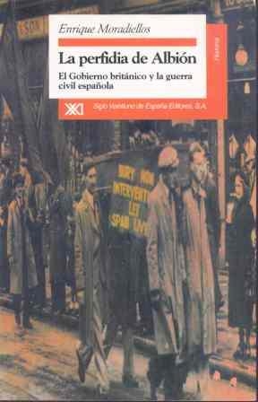 LA PERFIDIA DE ALBIÓN | 9788432309168 | MORADIELLOS GARCÍA, ENRIQUE