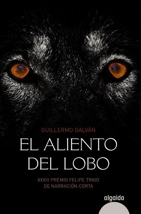 EL ALIENTO DEL LOBO | 9788490671597 | GALVÁN