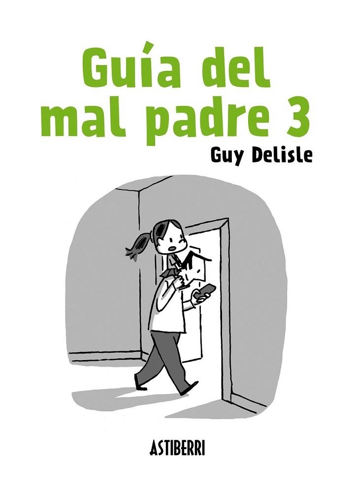 GUÍA DEL MAL PADRE 3 | 9788415685906 | DELISLE, GUY