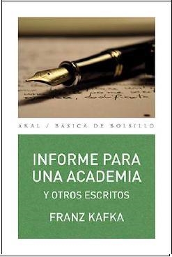 INFORME PARA UNA ACADEMIA Y OTROS ESCRITOS | 9788446041740 | KAFKA, FRANZ