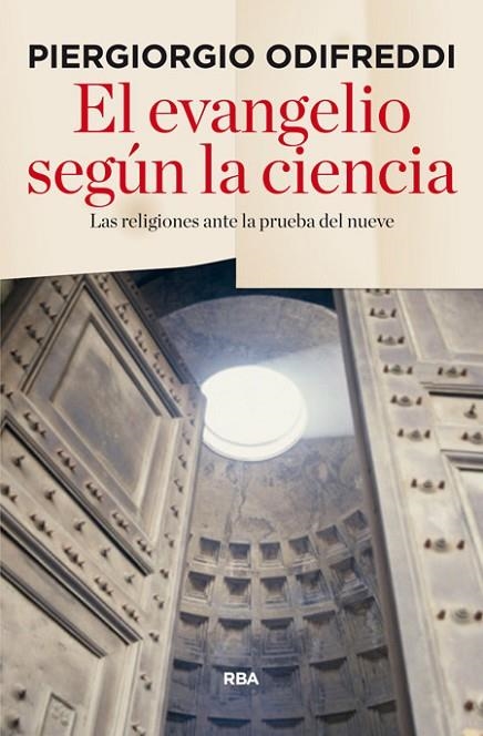 EL EVANGELIO SEGÚN LA CIENCIA | 9788490564509 | ODIFREDDI