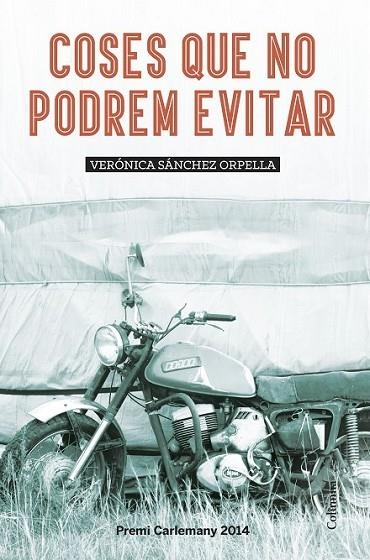 COSES QUE NO PODREM EVITAR | 9788466419581 | SÁNCHEZ