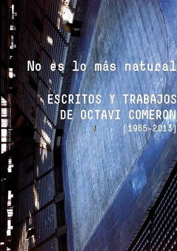 NO ES LO MÁS NATURAL | 9788447538737 | VARIOS AUTORES