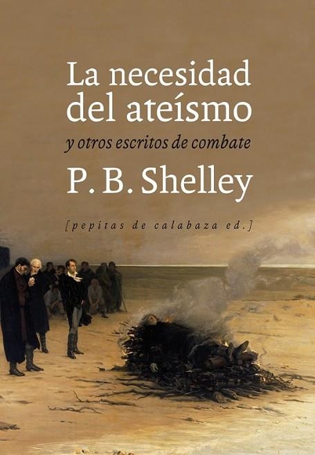 NECESIDAD DEL ATEÍSMO, LA | 9788415862383 | SHELLEY, PERCY BYSSHE