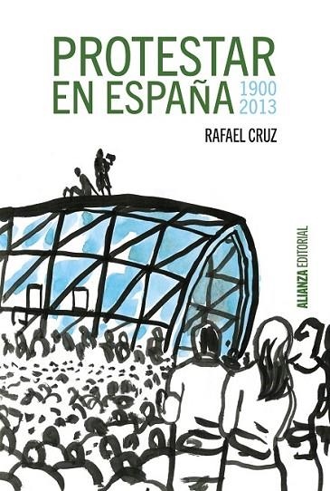 PORTESTAR EN ESPAÑA (1900-2013) | 9788420697413 | CRUZ