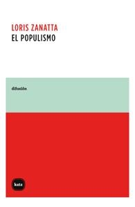 POPULISMO,EL | 9788415917076 | ZANATTA,LORIS