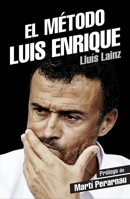 EL MÉTODO LUIS ENRIQUE | 9788415242901 | LAINZ, LLUÍS