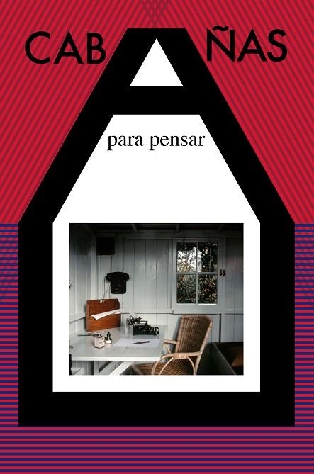 CABAÑAS PARA PENSAR | 9788492724352 | VARIOS AUTORES