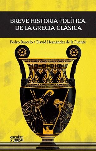 BREVE HISTORIA POLÍTICA DE LA GRECIA CLÁSICA | 9788416020300 | BARCELÓ, PEDRO