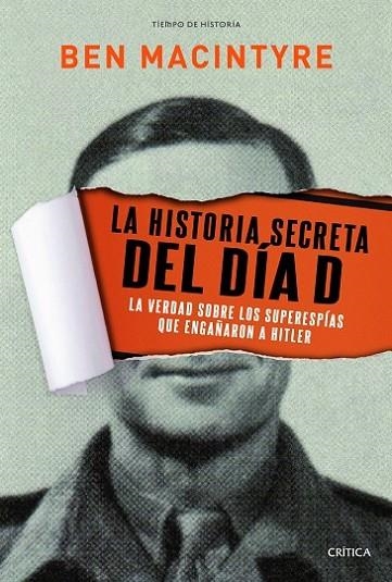 LA HISTORIA SECRETA DEL DIA D | 9788498925234 | MACINTYRE