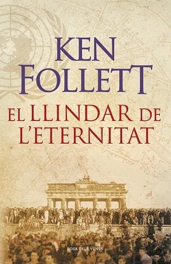 LLINDAR DE L'ETERNITAT, EL | 9788415961079 | FOLLETT,KEN