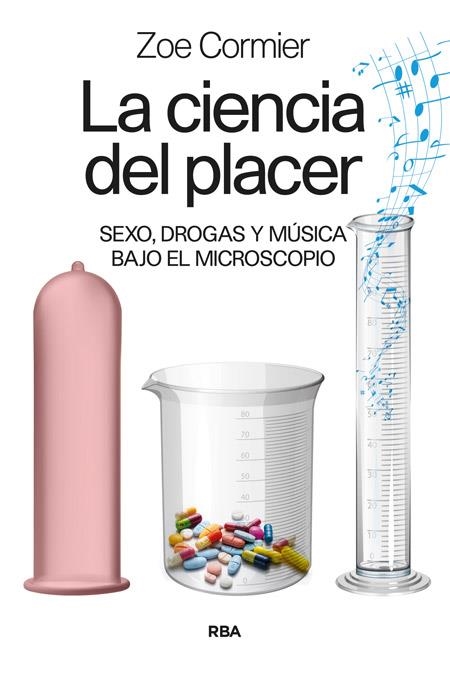 LA CIENCIA DEL PLACER | 9788490564714 | CORMIER