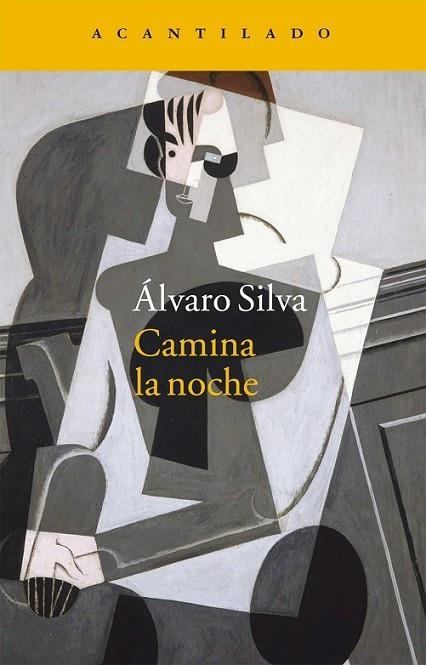 CAMINA LA NOCHE | 9788416011483 | SILVA, ALVARO