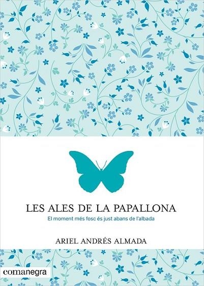 ALES DE LA PAPALLONA, LES | 9788416033553 | ANDRÉS ALMADA, ARIEL