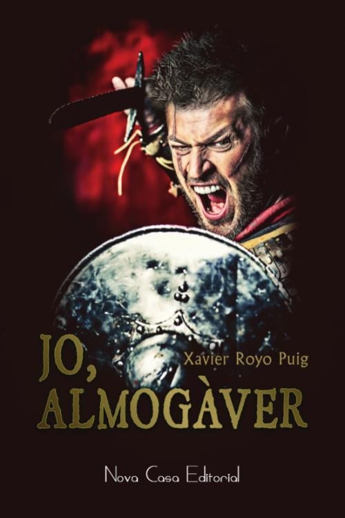 JO, ALMOGAVER | 9788416281220 | ROYO PUIG, XAVIER