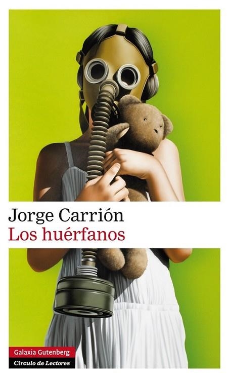 HUÉRFANOS, LOS | 9788416072415 | CARRION, JORGE