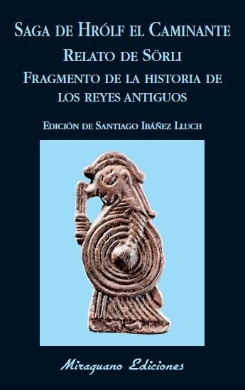 SAGA DE HROLF EL CAMINANTE. RELATO DE SÖRLI | 9788478134281 | A.A. V.V.