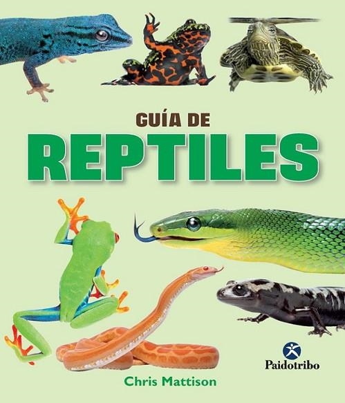 GUIA DE REPTILES  (COLOR) | 9788499105390 | MATTISON, CHRIS