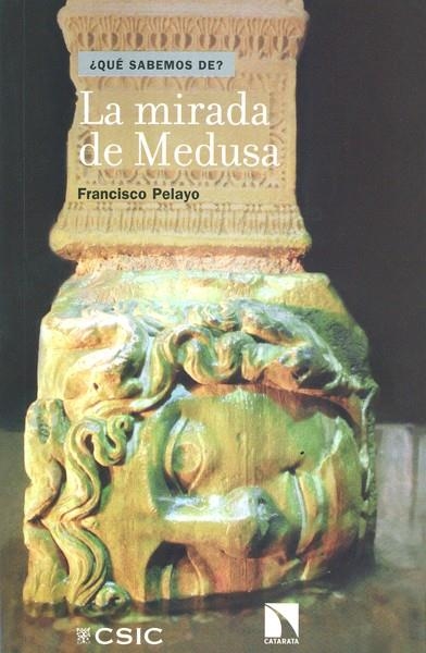 LA MIRADA DE MEDUSA | 9788400099091 | PELAYO LÓPEZ, FRANCISCO