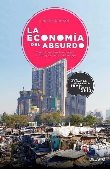 LA ECONOMÍA DEL ABSURDO | 9788423420704 | BURGAYA