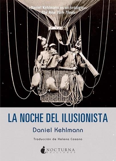 NOCHE DEL ILUSIONISTA,LA | 9788494335426 | KEHLMANN,DANIEL