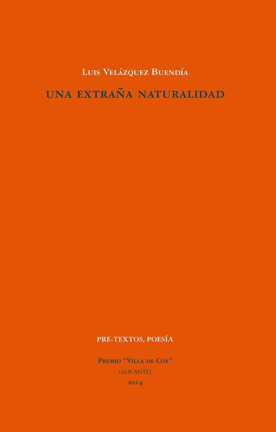 EXTRAÑA NATURALIDAD, UNA | 9788415894872 | VELÁZQUEZ BUENDIA, LUIS