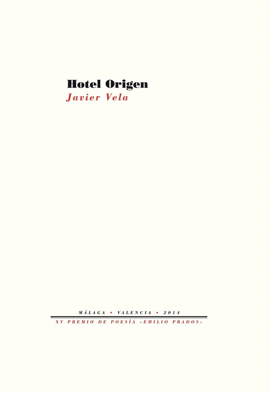 HOTEL ORIGEN | 9788415894889 | VELA, JAVIER