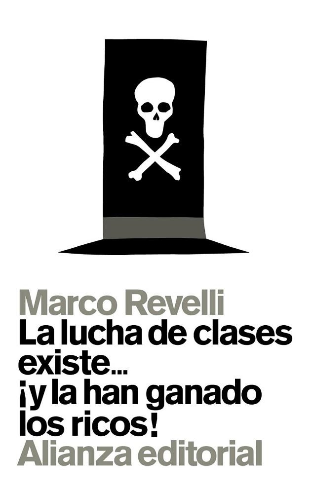 LA LUCHA DE CLASES EXISTE... ¡Y LA HAN GANADO LOS RICOS! | 9788491040095 | REVELLI