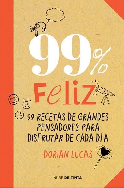 99 % FELIZ | 9788415594369 | LUCAS,DORIAN