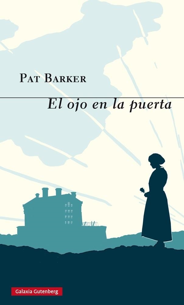 OJO EN LA PUERTA, EL | 9788416252220 | BARKER, PAT