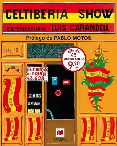 CELTIBERIA SHOW ED ESPECIAL 45 ANIV | 9788416363124 | CARANDELL