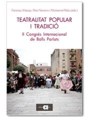 TEATRALITAT POPULAR I TRADICIÓ | 9788416260058 | MASSIP BONET, FRANCESC