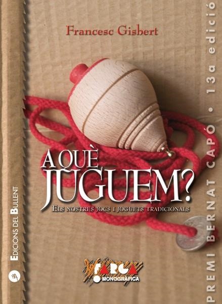 A QUÈ JUGUEM? | 9788499040929 | GISBERT I MUÑOZ, FRANCESC