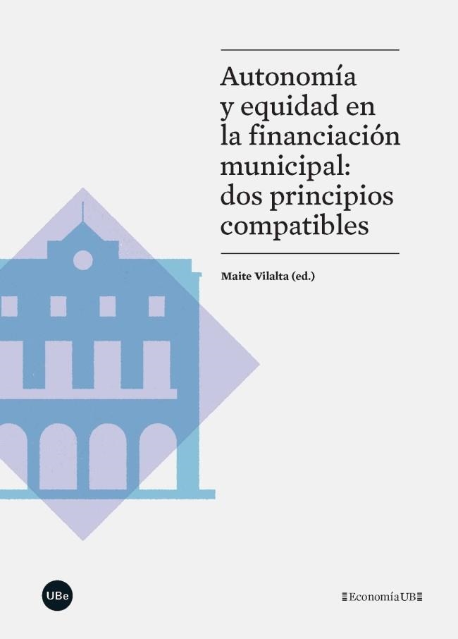 AUTONOMÍA Y EQUIDAD EN LA FINANCIACIÓN MUNICIPAL | 9788447542253 | VILALTA