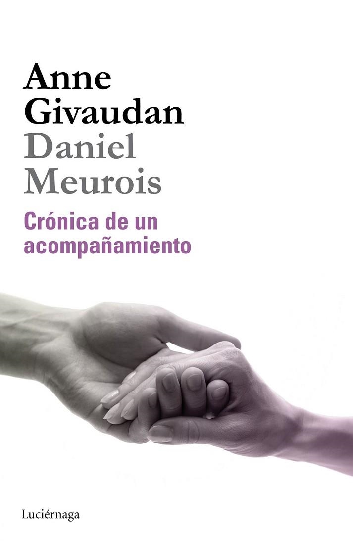 CRÓNICA DE UN ACOMPAÑAMIENTO | 9788415864530 | GIVAUDAN/ MEUROIS