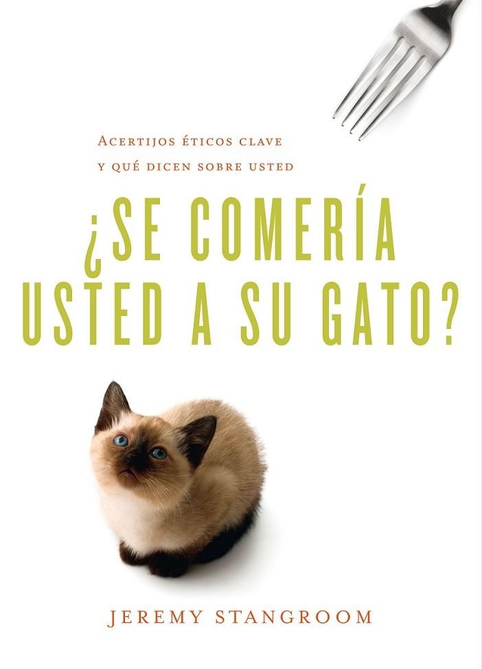 ¿SE COMERÍA USTED A SU GATO? | 9788484837787 | STANGROOM