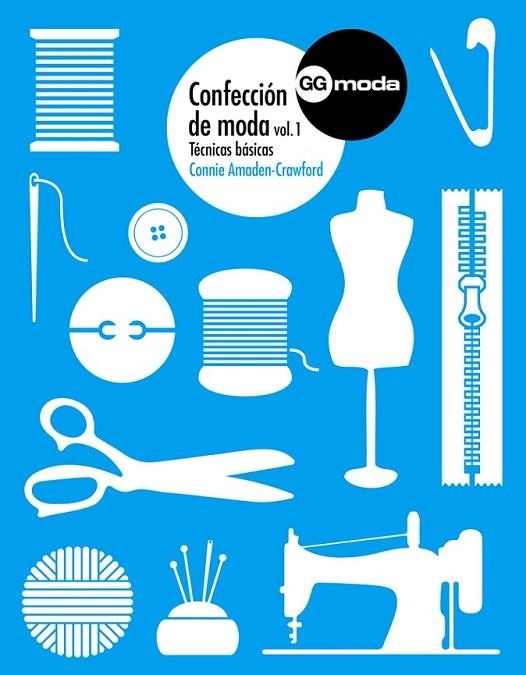 CONFECCIÓN DE MODA, 1 | 9788425227240 | AMADEN-CRAWFORD, CONNIE