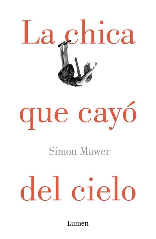 CHICA QUE CAYÓ DEL CIELO, LA | 9788426400390 | MAWER,SIMON