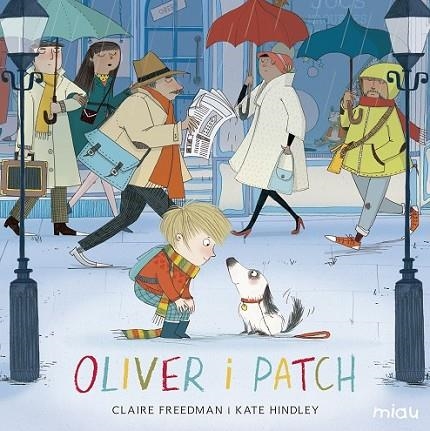 OLIVER I PATCH (CATALÀ) | 9788416082759 | FREEDMAN/ HINDLEY