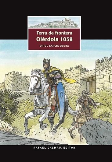 TERRA DE FRONTERA. OLÈRDOLA 1058 | 9788423208074 | GARCIA QUERA, ORIOL