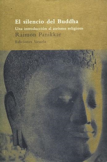 SILENCIO DE BUDDHA | 9788478443215 | PANIKKAR