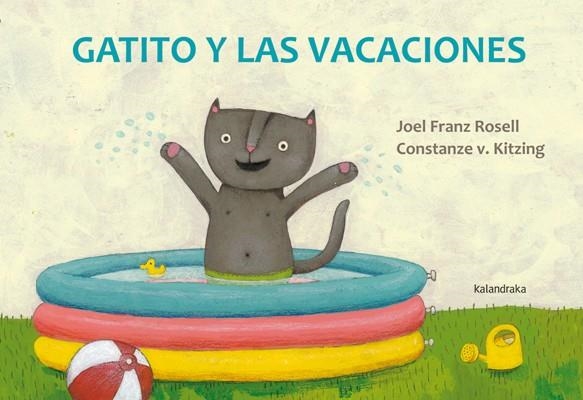 GATITO Y LAS VACACIONES | 9788484649465 | ROSELL/ KITZING