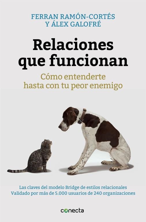 RELACIONES QUE FUNCIONAN | 9788416029280 | RAMÓN-CORTÉS, FERRAN / GALOFRÉ, ALEX