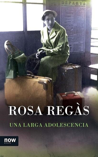 UNA LARGA ADOLESCENCIA | 9788416245031 | REGÀS, ROSA