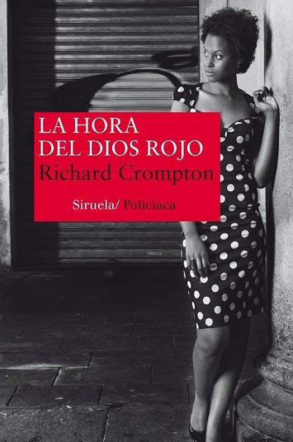 HORA DEL DIOS ROJO, LA | 9788416396139 | CROMPTON, RICHARD