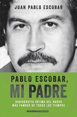 PABLO ESCOBAR, MI PADRE | 9788499423975 | ESCOBAR