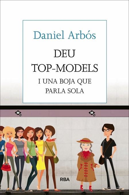 DEU TOP-MODELS I UNA BOJA QUE PARLA SOLA | 9788482647098 | ARBÓS