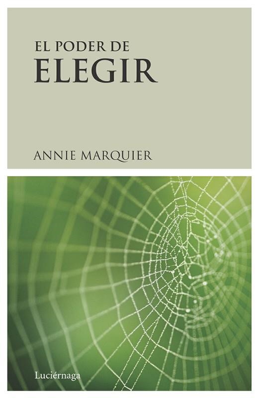 EL PODER DE ELEGIR | 9788489957787 | MARQUIER